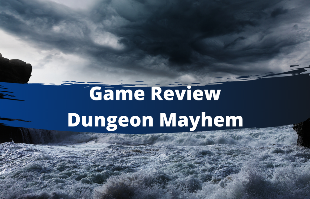 Text reads "Game Review Dungeon Mayhem" over a choppy ocean
