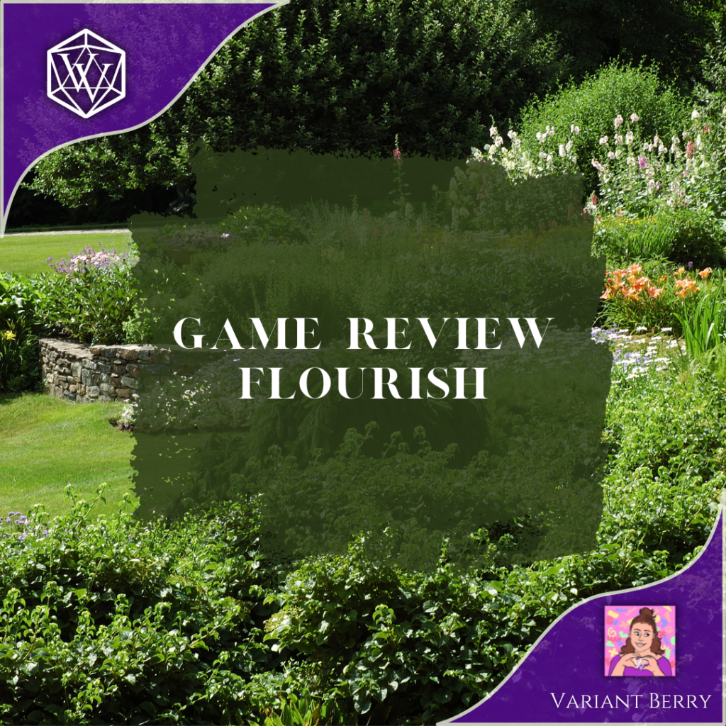 Text reads: Game Review - Flourish