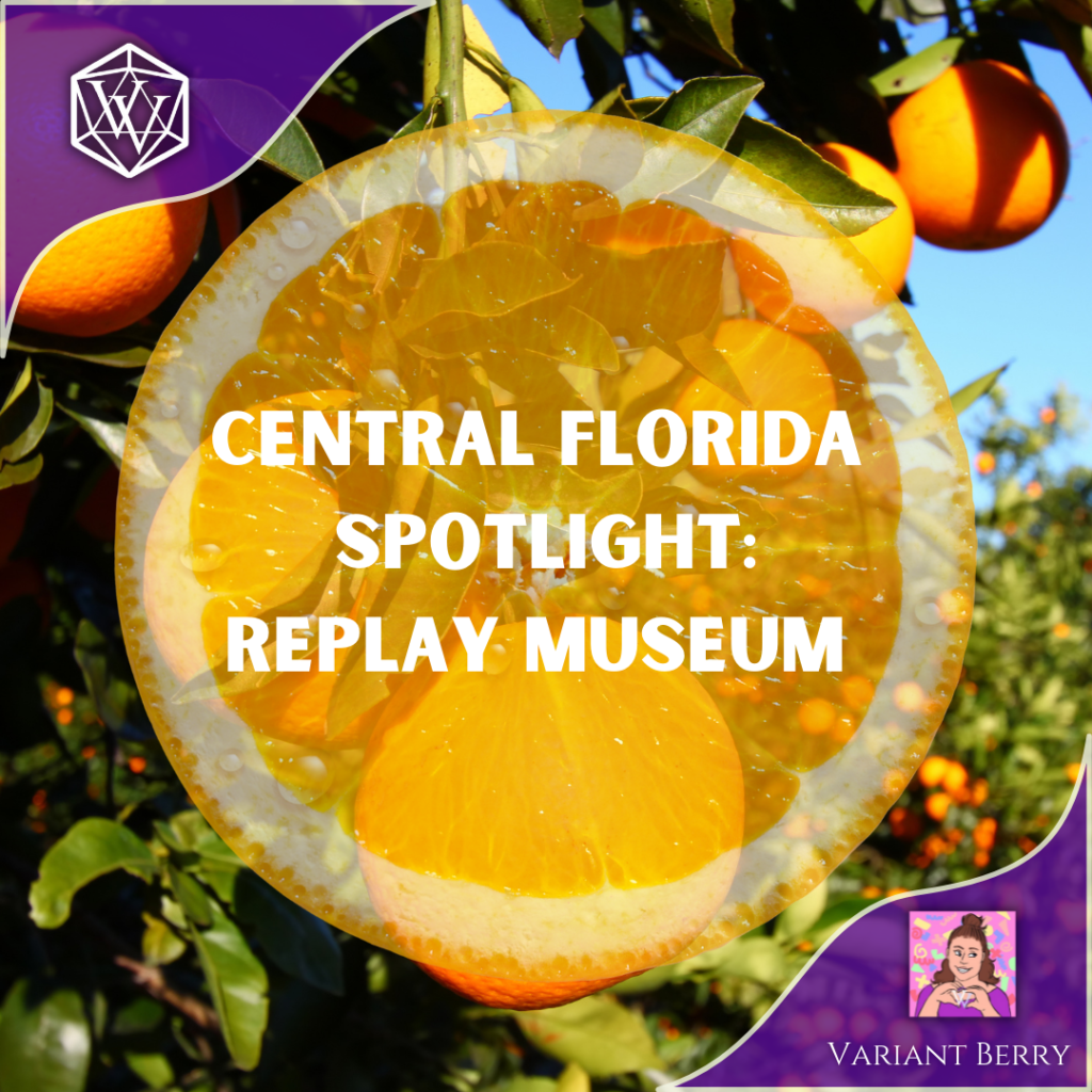Text reads: Central Florida Spotlight: Replay Museum