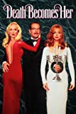 Death Becomes Her Movie Cover