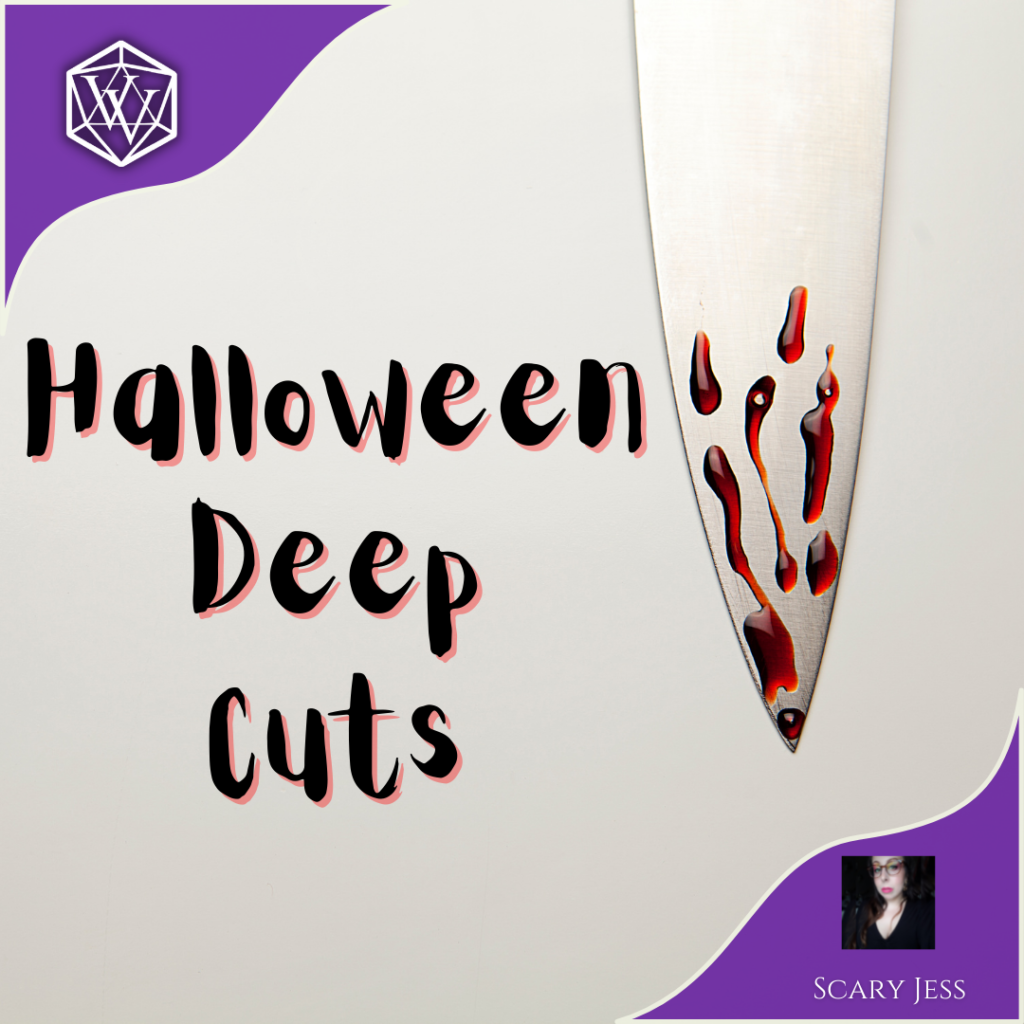 Text reads Halloween Deep Cuts